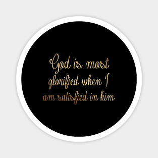 John piper quote Magnet